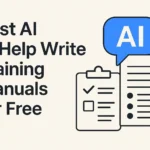 best AI to help write training manuals free